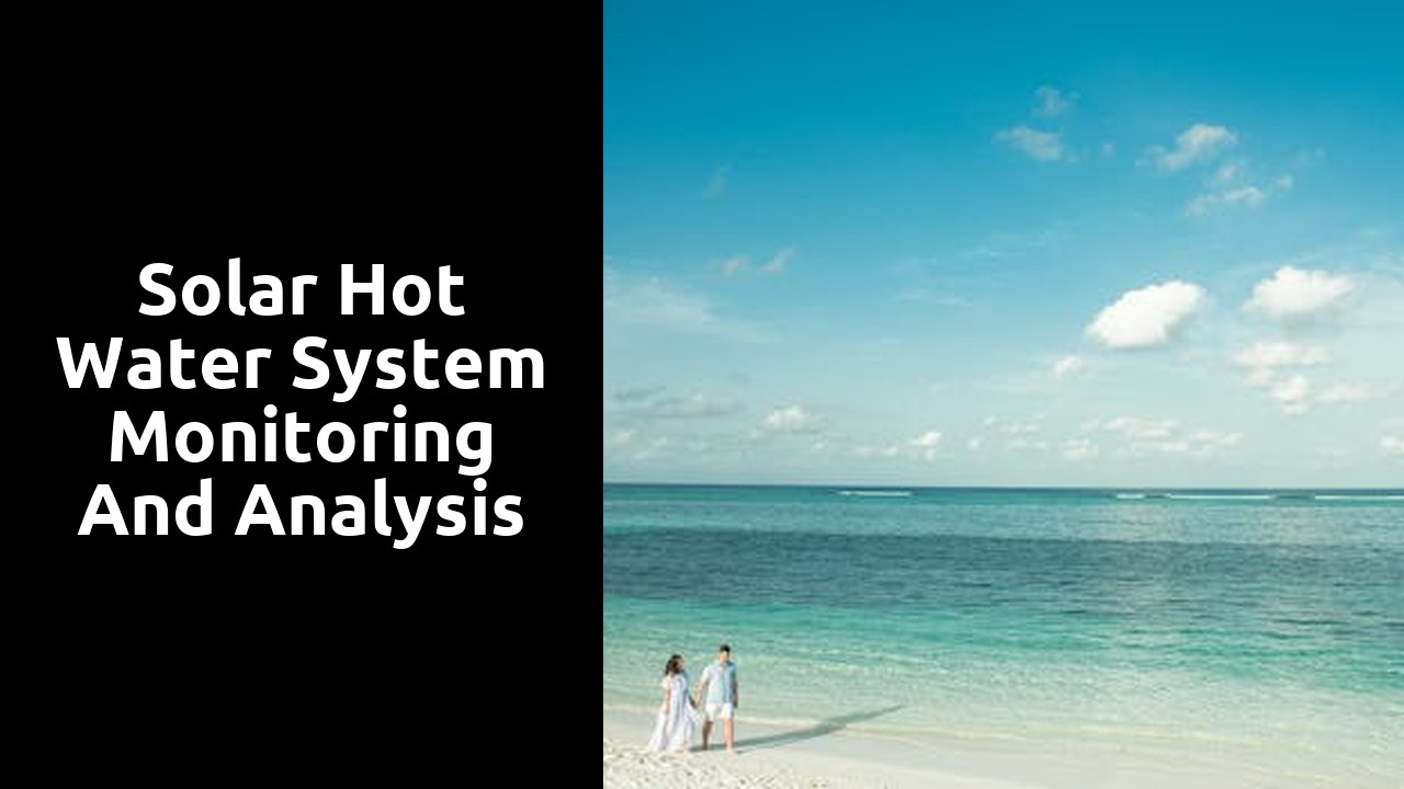 Solar Hot Water System Monitoring and Analysis