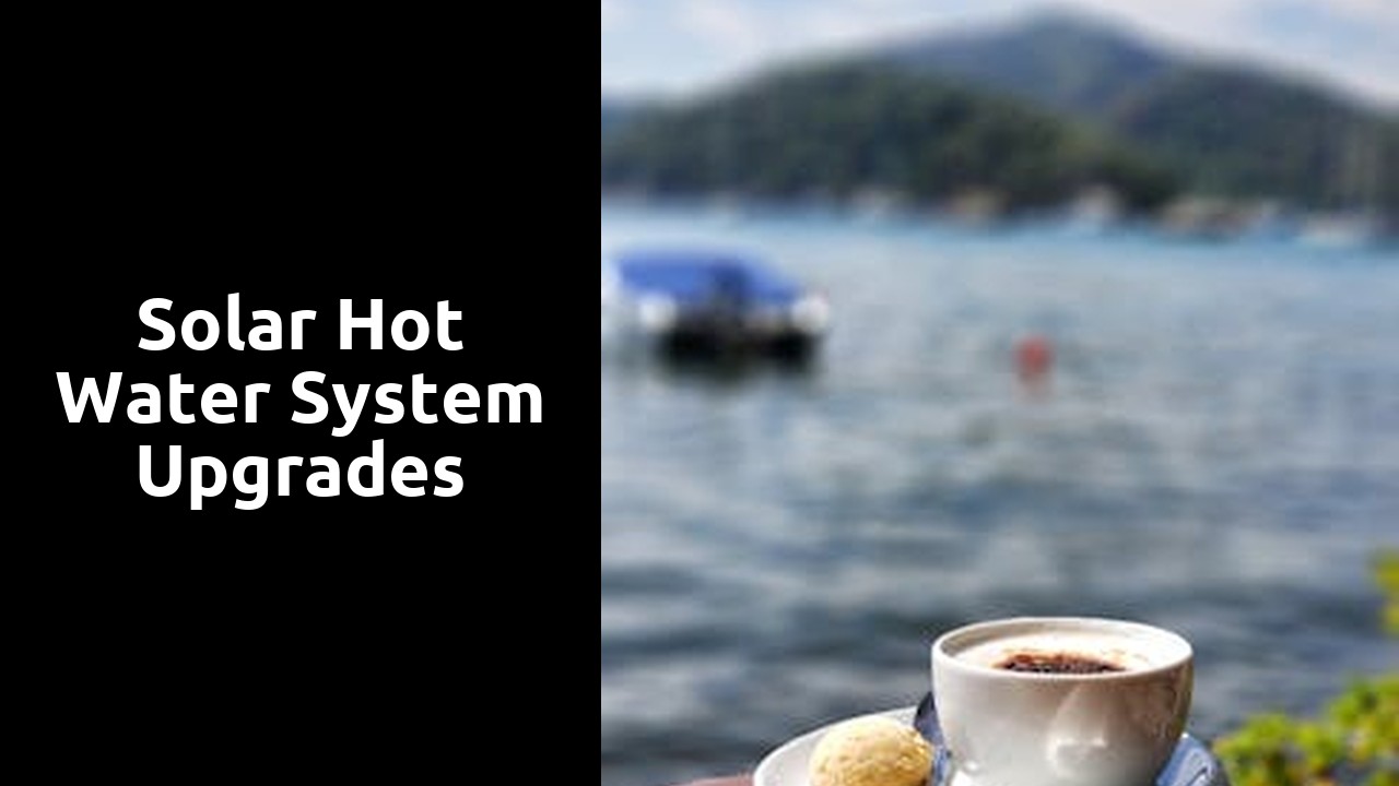 Solar Hot Water System Upgrades